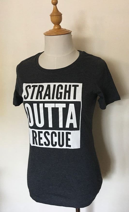 Straight Outta Rescue T-Shirt (Womens)